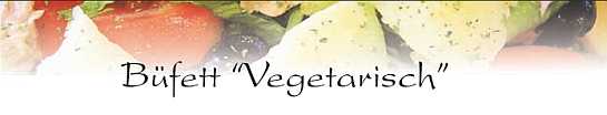 Buffet  Vegetarisch, Partyservice Kln, Catering online bestellen, Lieferservice Bonn, Buffet Platten Men